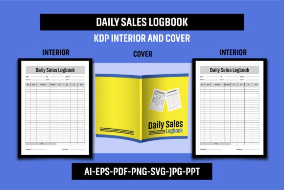Your Daily Sales Logbook: A Ready-to-Publish Template for KDP Entrepreneurs